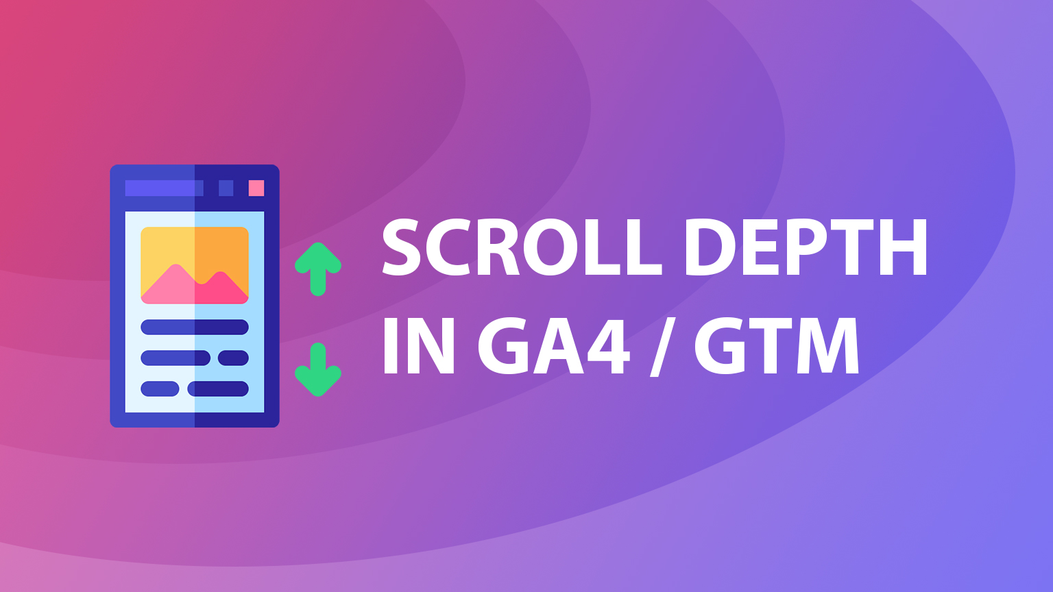 Mastering Scroll Tracking in GA4: A Step-by-Step Guide to Measure User Engagement